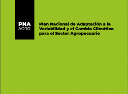 Autoridades presentarán el Plan Nacional de Adaptación al Cambio Climático para el agro